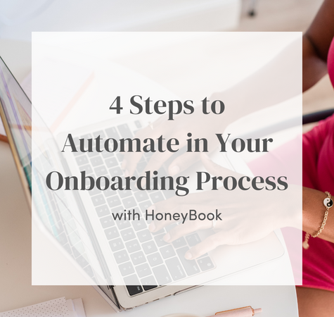 4 Steps to Automate in Your Onboarding Process with HoneyBook